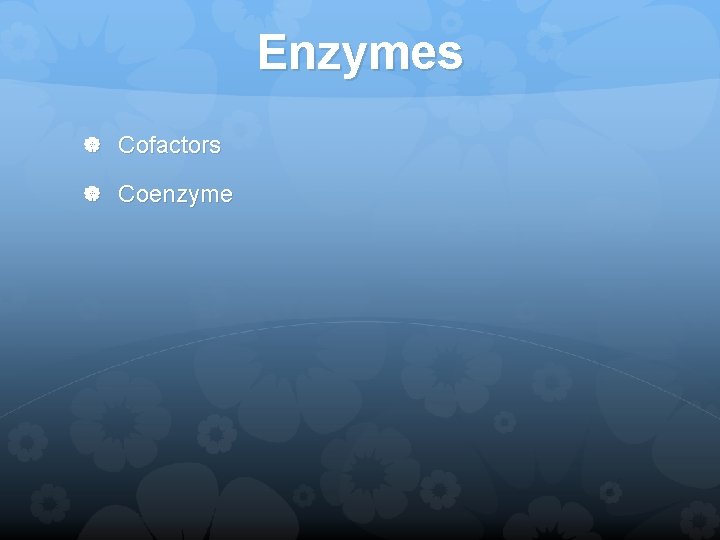 Enzymes Cofactors Coenzyme 