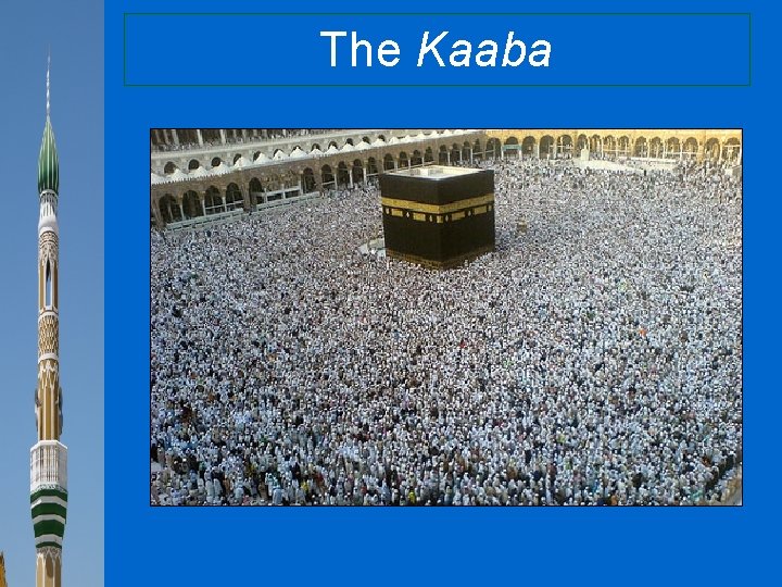 The Kaaba 