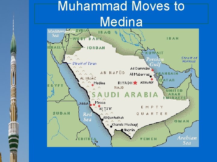 Muhammad Moves to Medina 