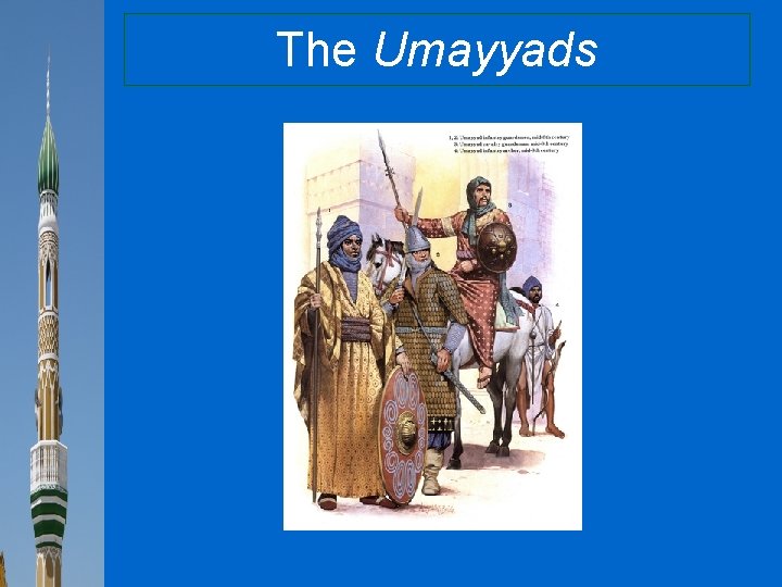 The Umayyads 