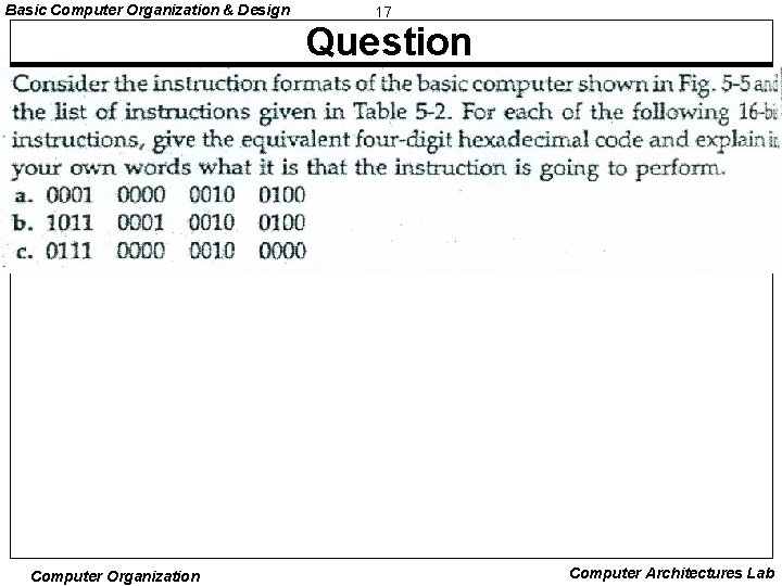 Basic Computer Organization & Design 17 Question Computer Organization Computer Architectures Lab 