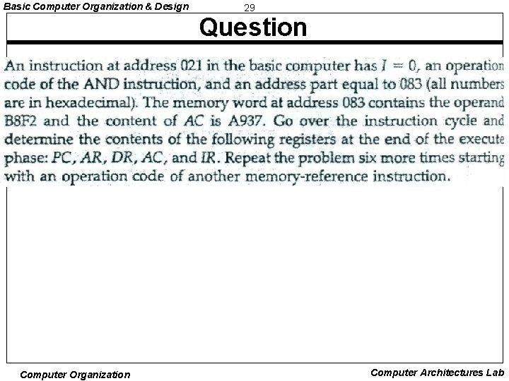 Basic Computer Organization & Design 29 Question Computer Organization Computer Architectures Lab 