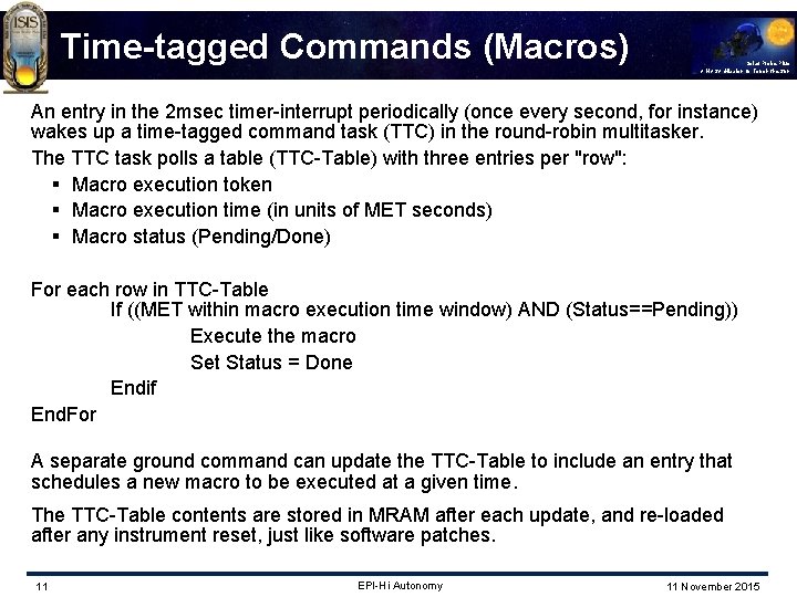 Time-tagged Commands (Macros) Solar Probe Plus A NASA Mission to Touch the Sun An