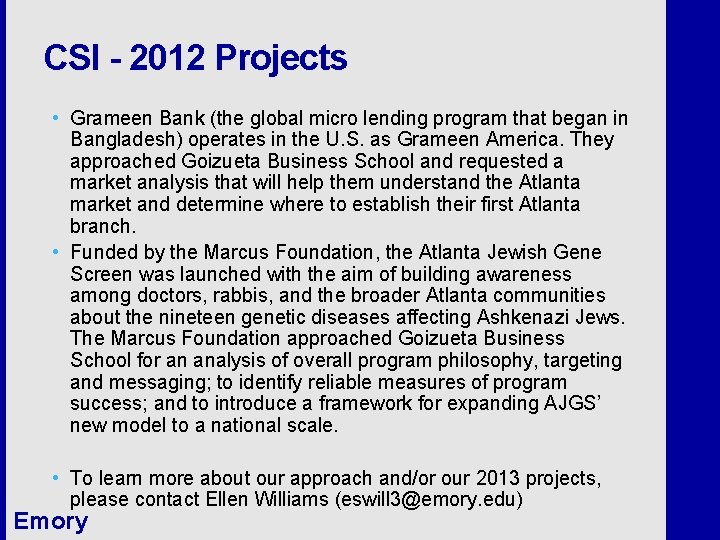 CSI - 2012 Projects • Grameen Bank (the global micro lending program that began