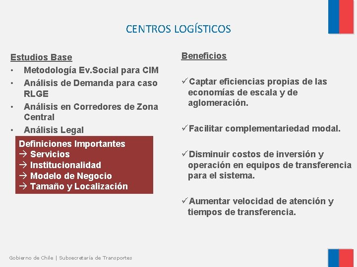 CENTROS LOGÍSTICOS Estudios Base • Metodología Ev. Social para CIM • Análisis de Demanda