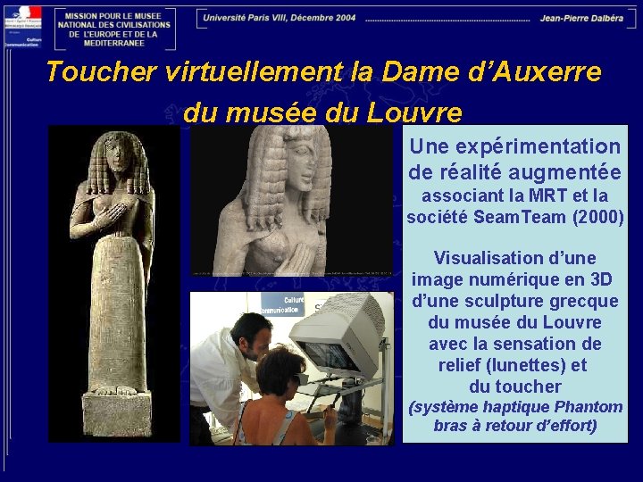 Toucher virtuellement la Dame d’Auxerre du musée du Louvre Une expérimentation de réalité augmentée