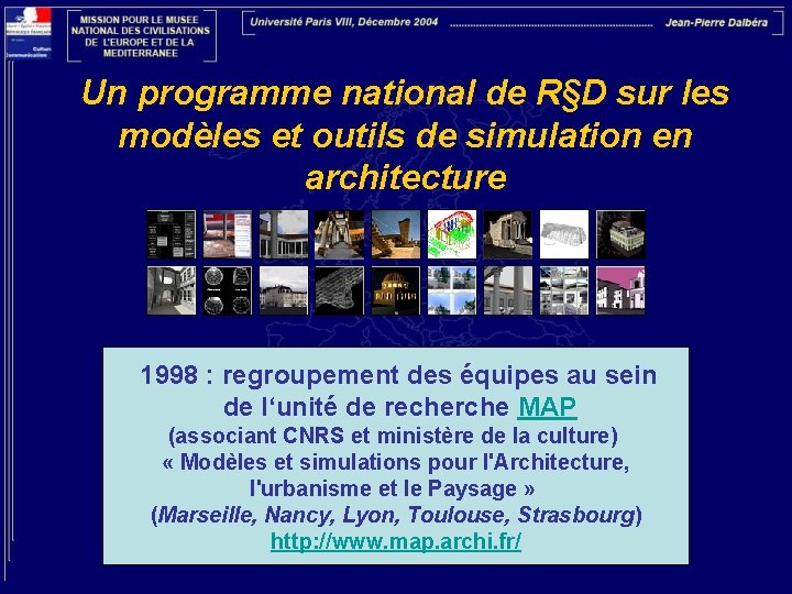 Un programme national de R§D sur les modèles et outils de simulation en architecture