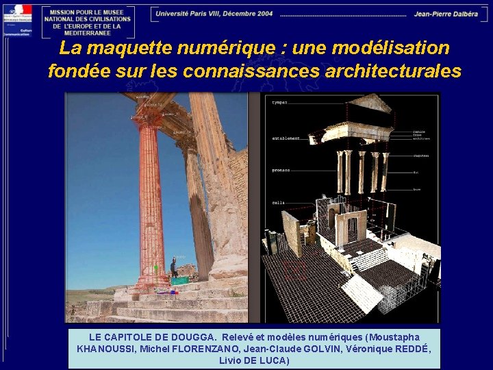 La maquette numérique : une modélisation fondée sur les connaissances architecturales LE CAPITOLE DE