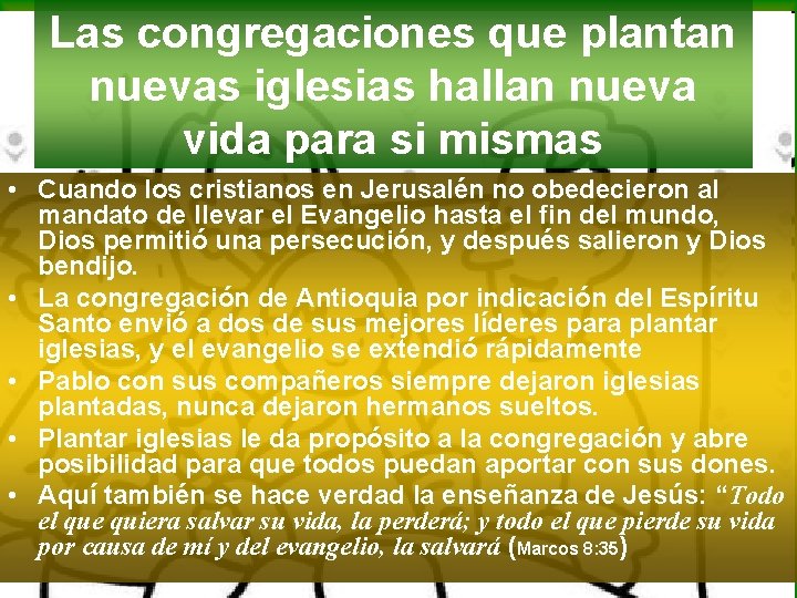 Las congregaciones que plantan nuevas iglesias hallan nueva vida para si mismas • Cuando