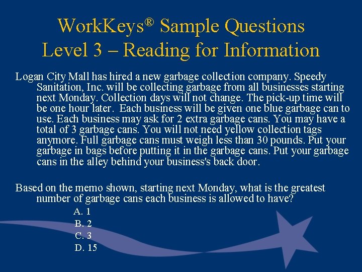 Work. Keys® Sample Questions Level 3 – Reading for Information Logan City Mall has