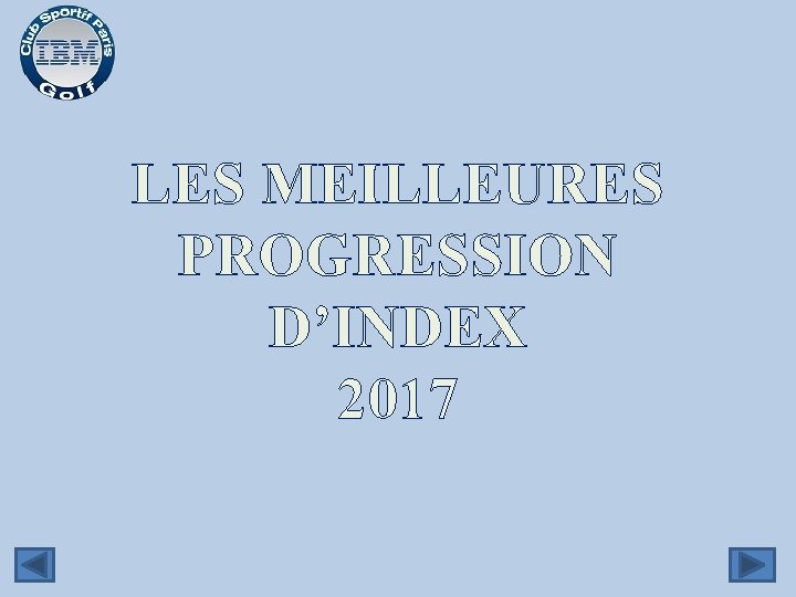 LES MEILLEURES PROGRESSION D’INDEX 2017 