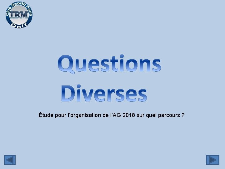 Étude pour l’organisation de l’AG 2018 sur quel parcours ? 