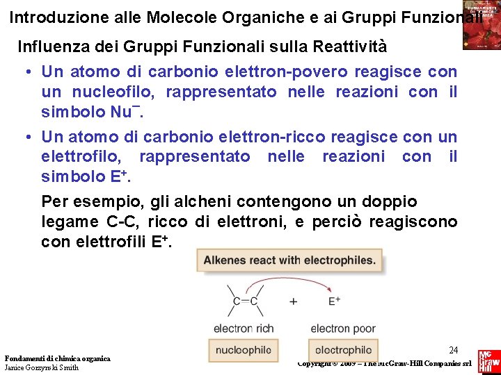 Introduzione alle Molecole Organiche e ai Gruppi Funzionali Influenza dei Gruppi Funzionali sulla Reattività