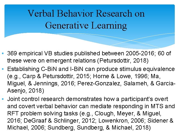 Verbal Behavior Research on Generative Learning • 369 empirical VB studies published between 2005