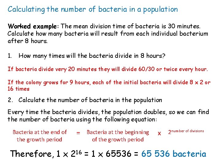 Calculating the number of bacteria in a population Worked example: The mean division time