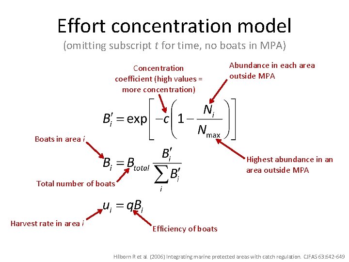 Effort concentration model (omitting subscript t for time, no boats in MPA) Concentration coefficient