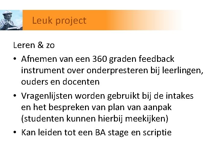 Leuk project Leren & zo • Afnemen van een 360 graden feedback instrument over