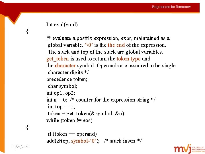 Int eval(void) { /* evaluate a postfix expression, expr, maintained as a global variable,