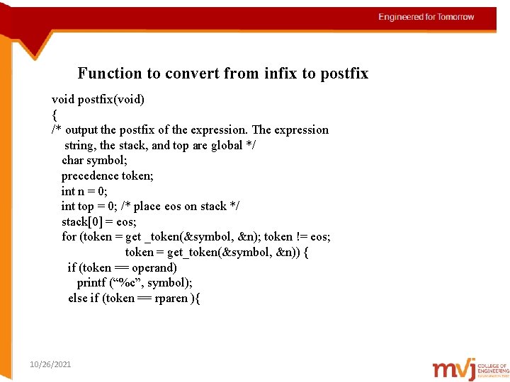 Function to convert from infix to postfix void postfix(void) { /* output the postfix