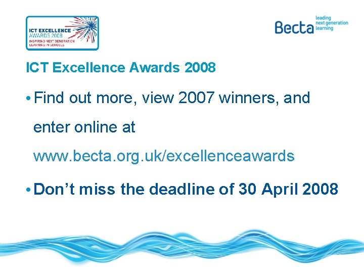 ICT Excellence Awards 2008 • Find out more, view 2007 winners, and enter online