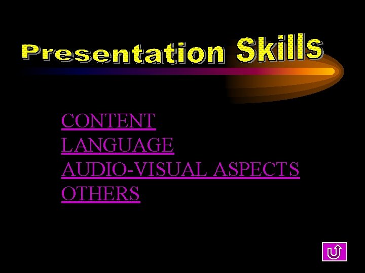 CONTENT LANGUAGE AUDIO-VISUAL ASPECTS OTHERS 