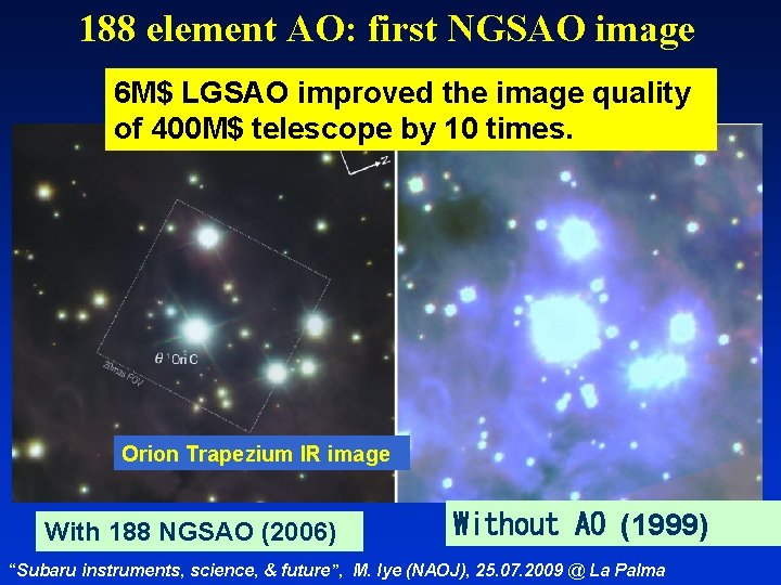 188 element AO: first NGSAO image 6 M$ LGSAO improved the image quality of