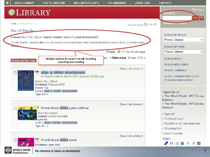 Multiple options for search results including exporting and emailing 7 