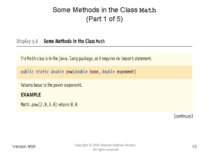 Some Methods in the Class Math (Part 1 of 5) Version 9/09 Copyright ©