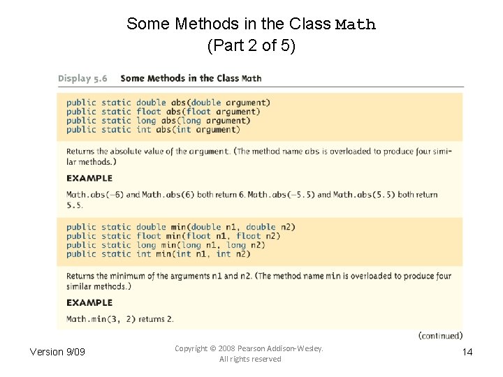 Some Methods in the Class Math (Part 2 of 5) Version 9/09 Copyright ©