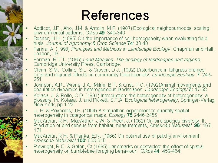 References • • • Addicot, J. F. , Aho, J. M. & Antolin, M.