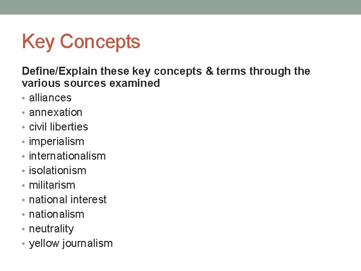 Key Concepts Define/Explain these key concepts & terms through the various sources examined •