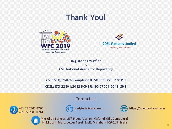 Thank You! Register as Verifier @ CVL National Academic Depository CVL: STQC/GIGW Complaint &