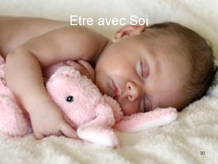 Etre avec Soi 30 