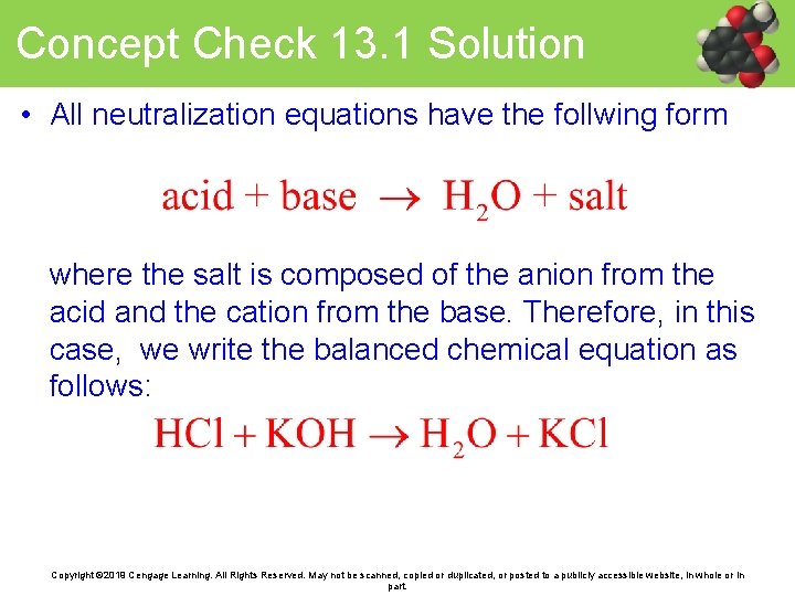 Concept Check 13. 1 Solution • All neutralization equations have the follwing form where