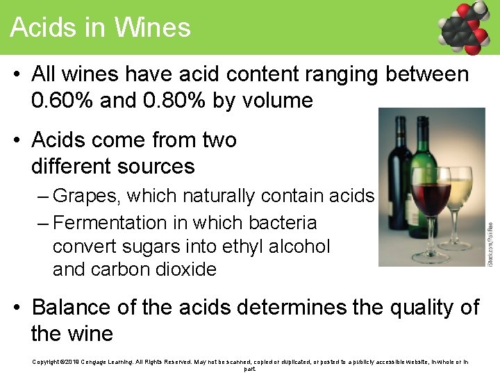 Acids in Wines • All wines have acid content ranging between 0. 60% and