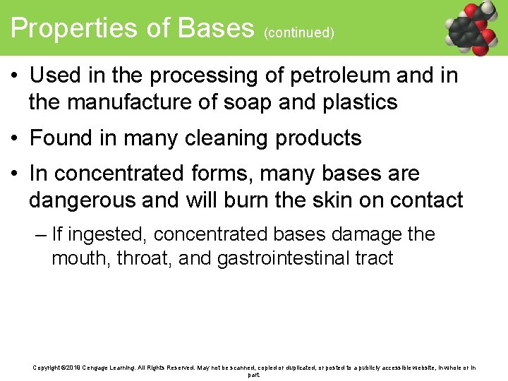 Properties of Bases (continued) • Used in the processing of petroleum and in the