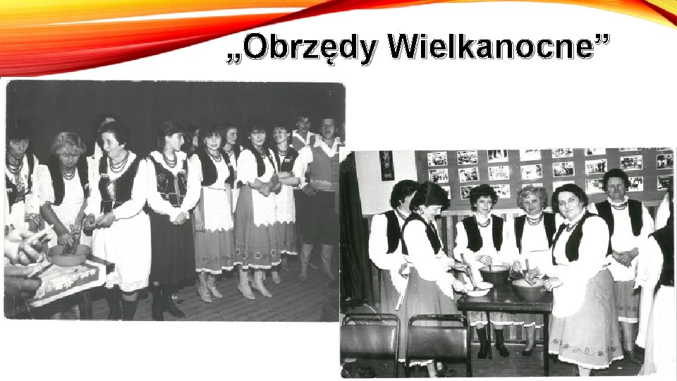 „Obrzędy Wielkanocne” 