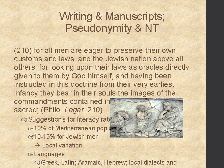 Writing & Manuscripts; Pseudonymity & NT (210) for all men are eager to preserve