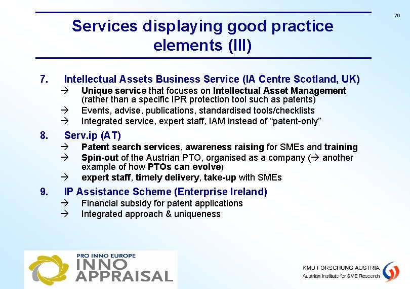 Services displaying good practice elements (III) 7. Intellectual Assets Business Service (IA Centre Scotland,