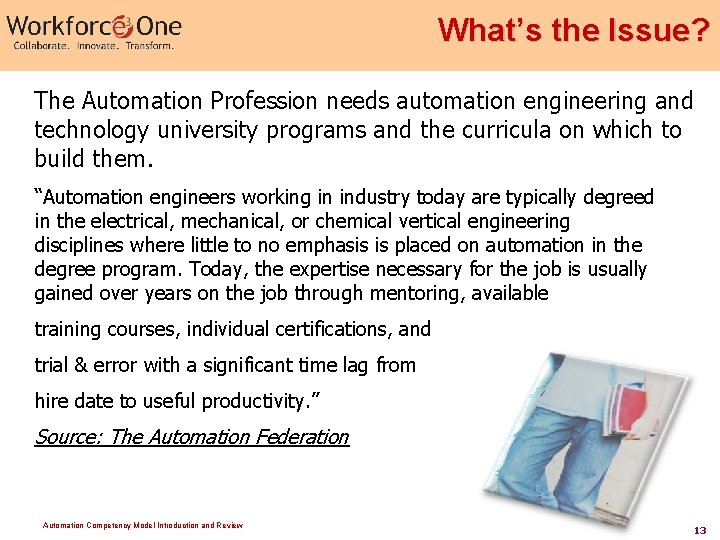 What’s the Issue? The Automation Profession needs automation engineering and technology university programs and