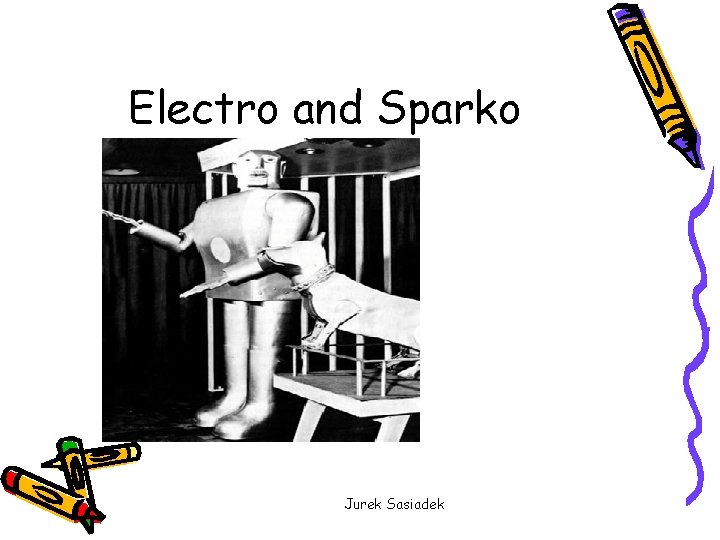 Electro and Sparko Jurek Sasiadek 