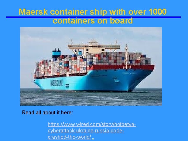 Maersk container ship with over 1000 containers on board Read all about it here: