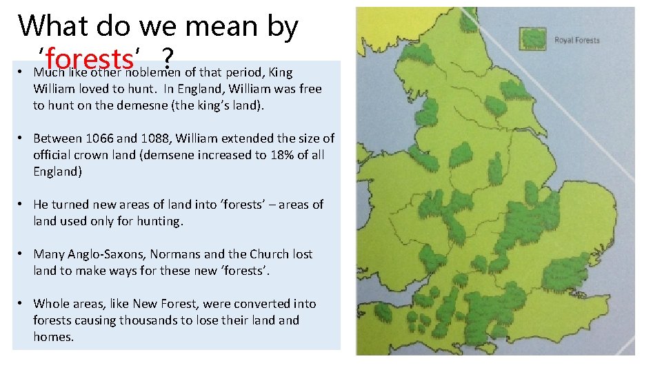 What do we mean by ‘forests’? • Much like other noblemen of that period,