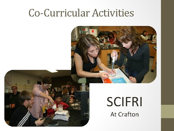 Co-Curricular Activities SCIFRI At Crafton 