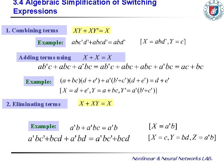 3. 4 Algebraic Simplification of Switching Expressions 1. Combining terms Example: Adding terms using