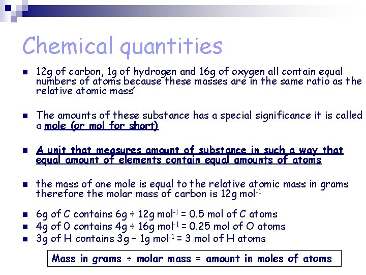 Chemical quantities n 12 g of carbon, 1 g of hydrogen and 16 g