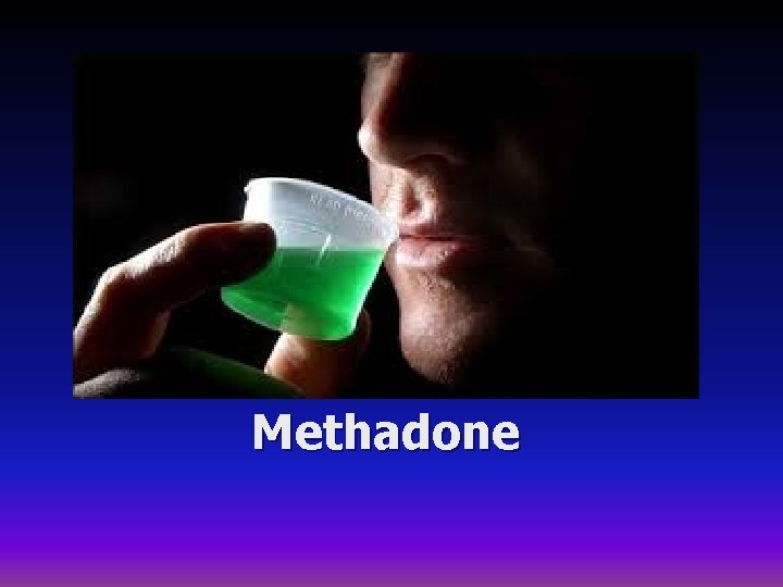 Methadone 
