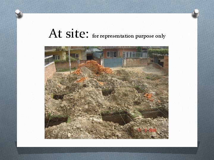 At site: for representation purpose only 