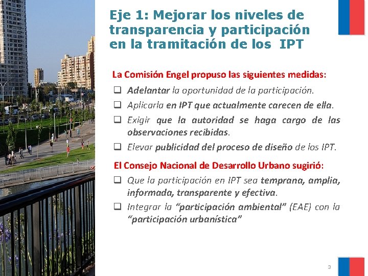 Eje 1: Mejorar los niveles de transparencia y participación en la tramitación de los