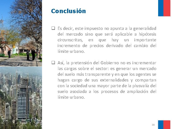 Conclusión q Es decir, este impuesto no apunta a la generalidad del mercado sino